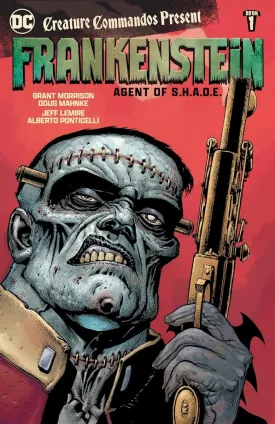 Creature Commandos Present: Frankenstein, Agent Of S.H.A.D.E. Book One TP