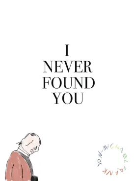 I Never Found You TP
