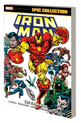 Iron Man Epic Collection Vol. 21: The Crossing TP