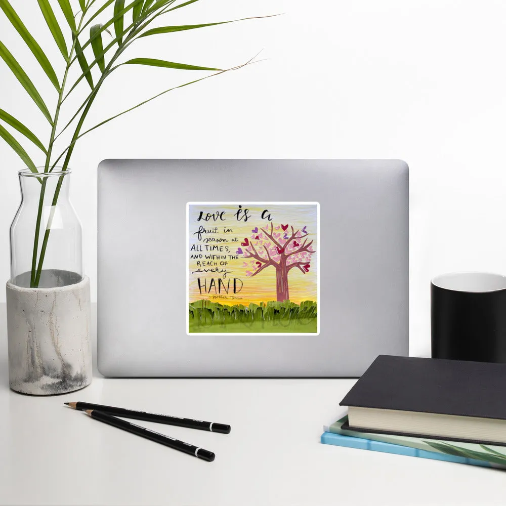 Love is a Fruit by Maren Studt, Bubble-free stickers