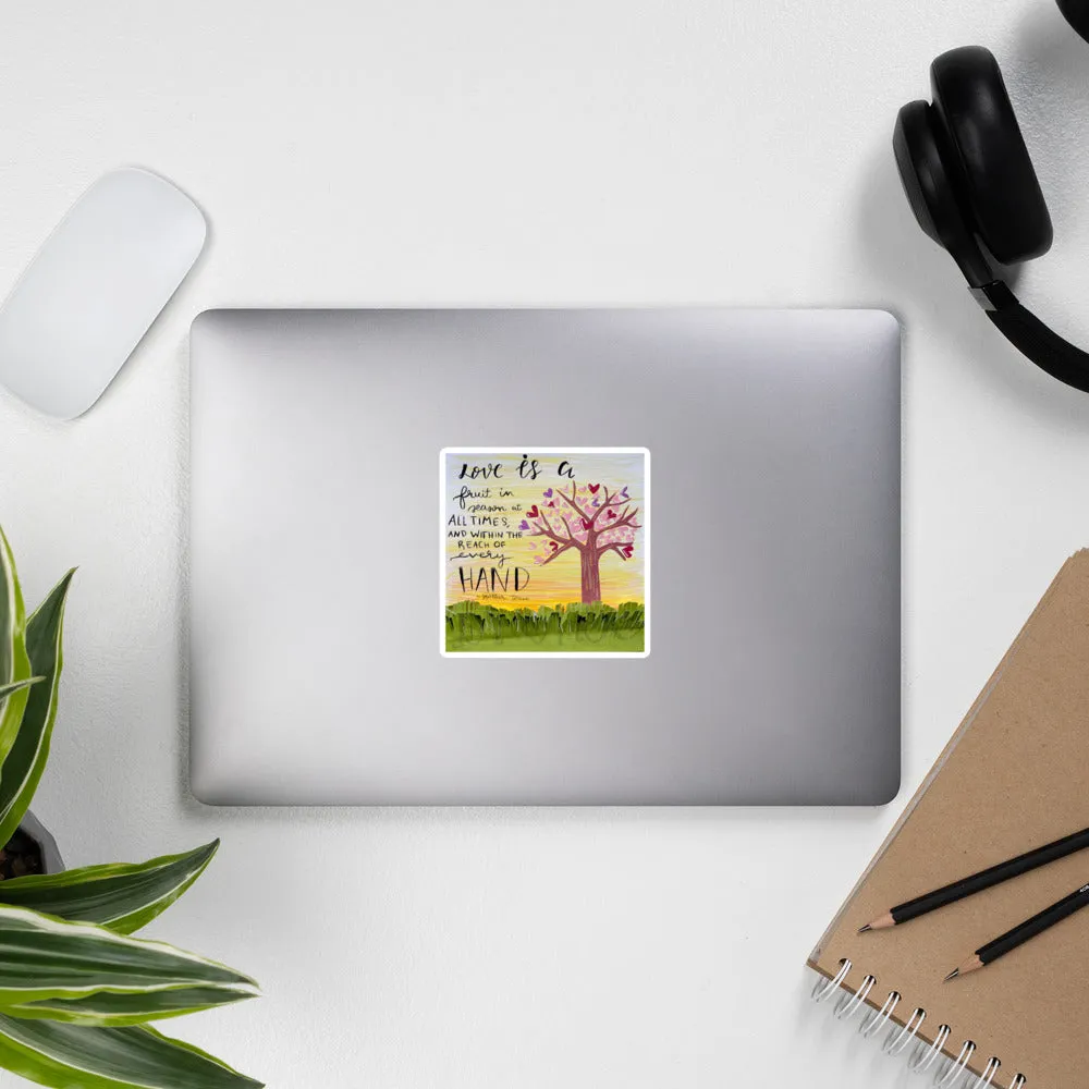Love is a Fruit by Maren Studt, Bubble-free stickers